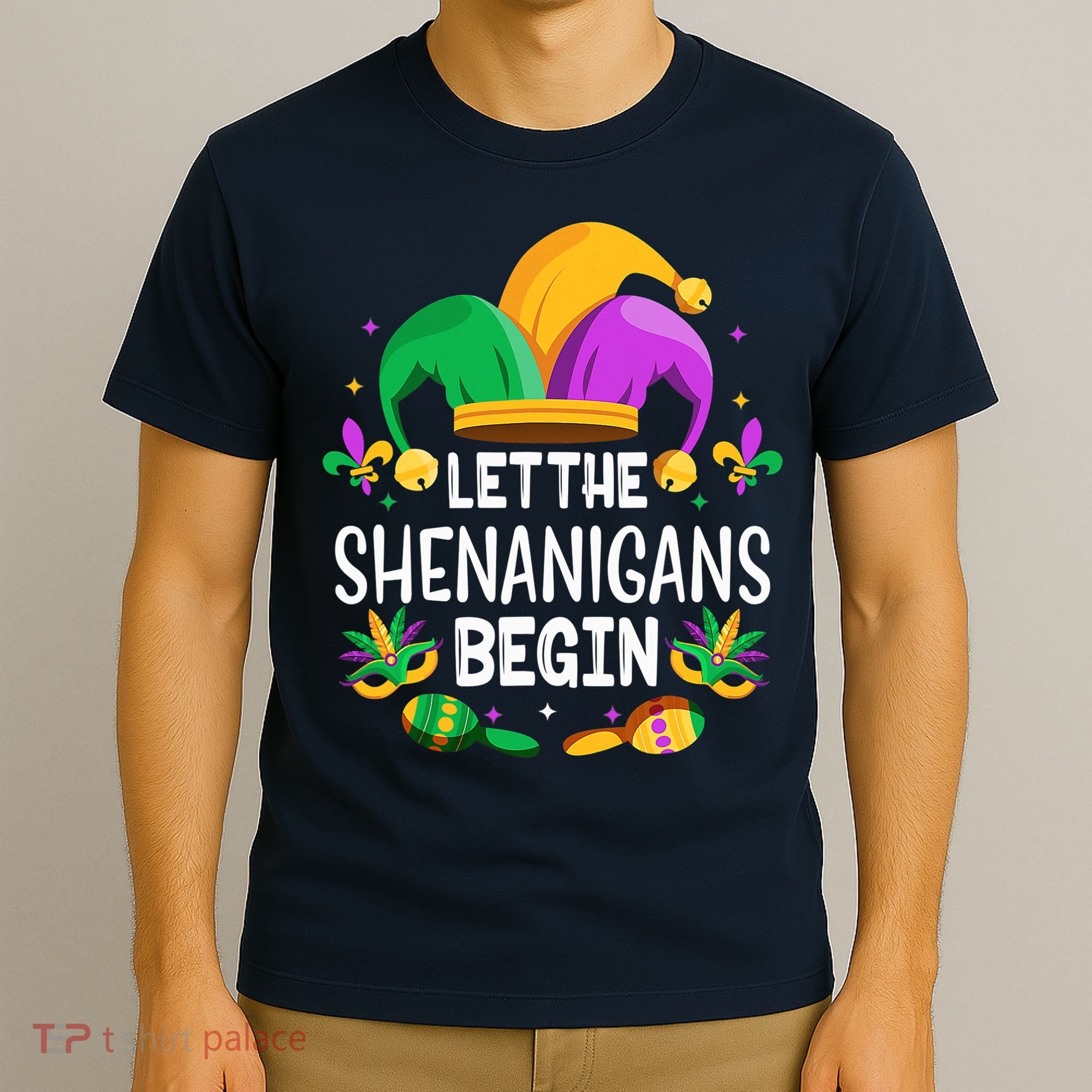 Let The Shenanigans Begin Mardi Gras Shirts, Kids Men Women T-Shirt
