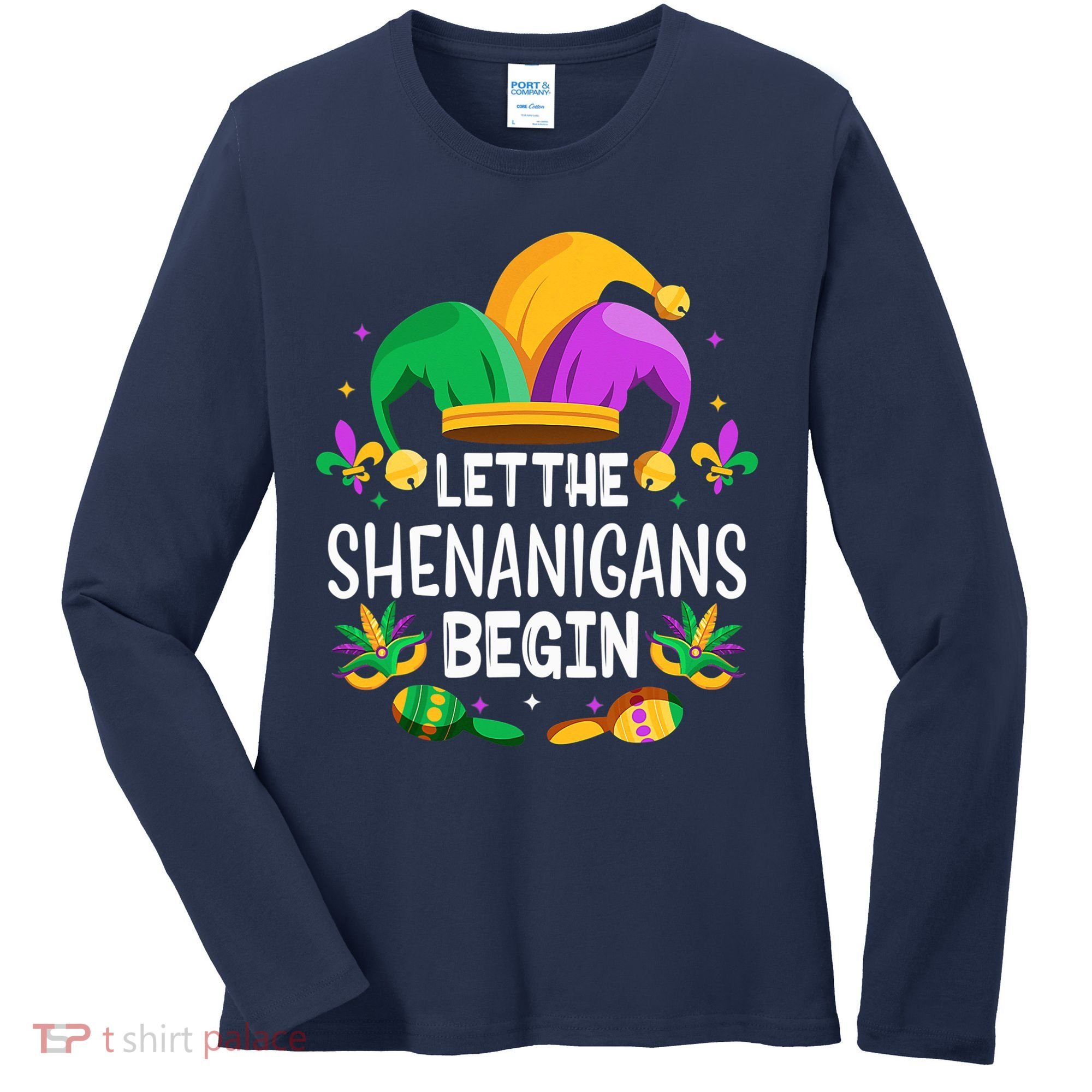 Let The Shenanigans Begin Mardi Gras Shirts, Kids Men Women Women's Long Sleeve Shirt