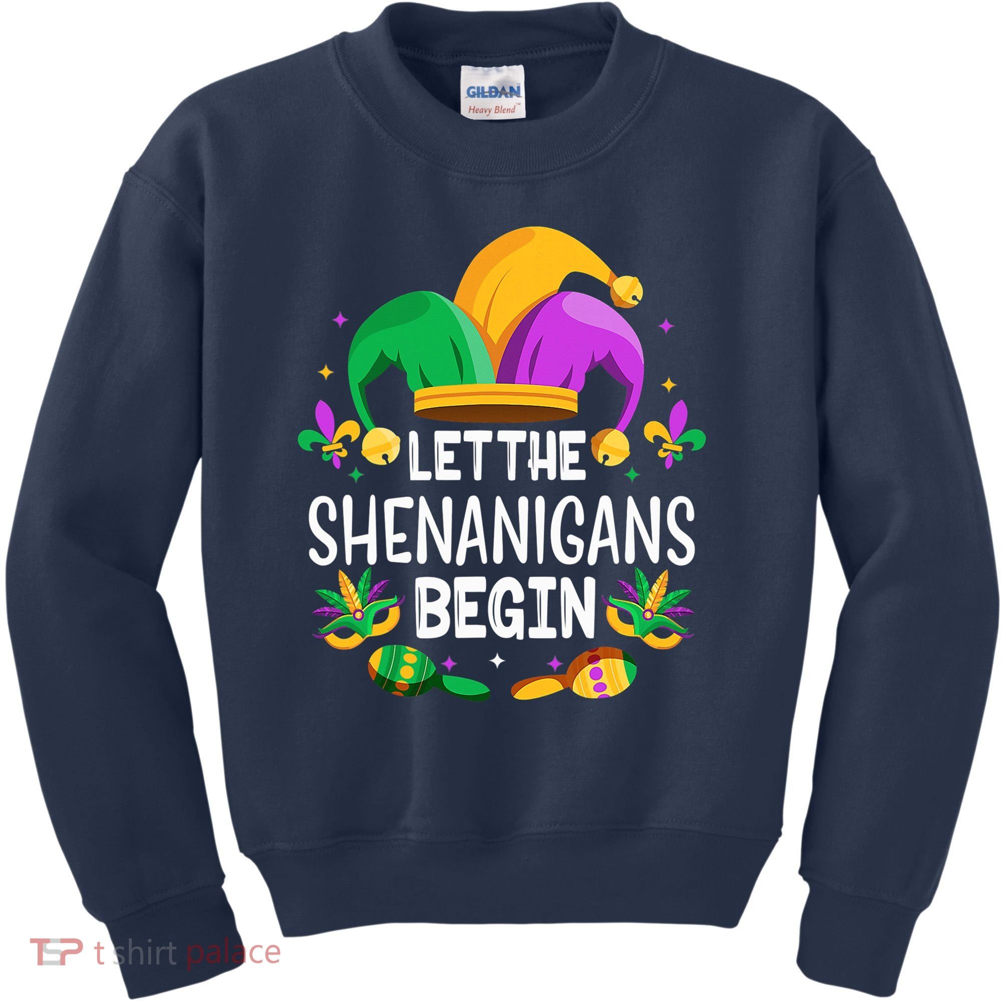 Let The Shenanigans Begin Mardi Gras Shirts, Kids Men Women Kids Sweatshirt