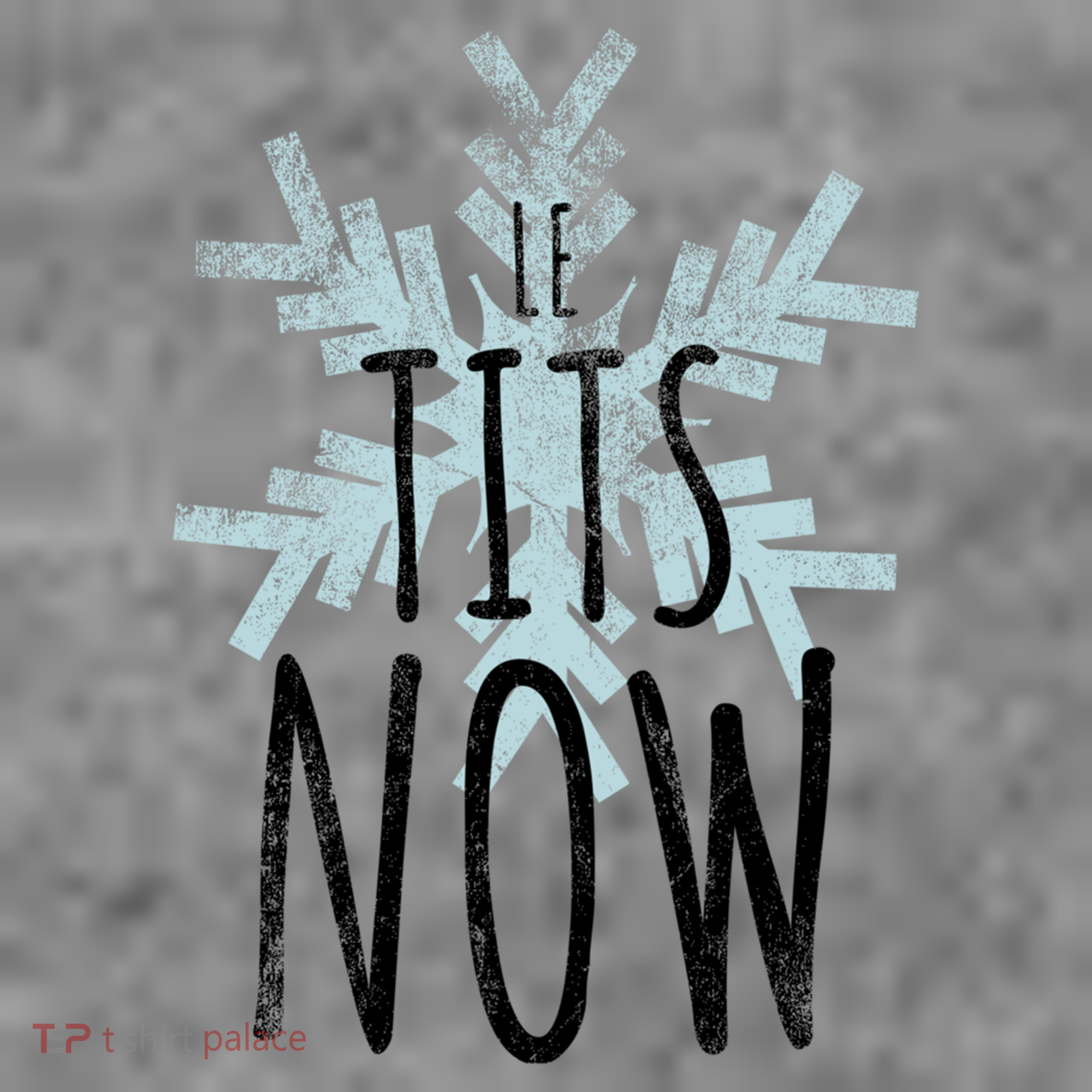 Le Tit Snow Le Tits Now Ugly Christmas Let It Snow Gift Toddler Hoodie