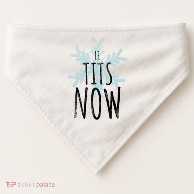 Le Tit Snow Le Tits Now Ugly Christmas Let It Snow Gift USA-Made Doggie Bandana