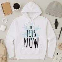 Le Tit Snow Le Tits Now Ugly Christmas Let It Snow Gift Hoodie thumb 3