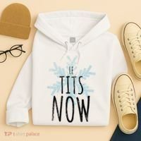 Le Tit Snow Le Tits Now Ugly Christmas Let It Snow Gift Hoodie thumb 4