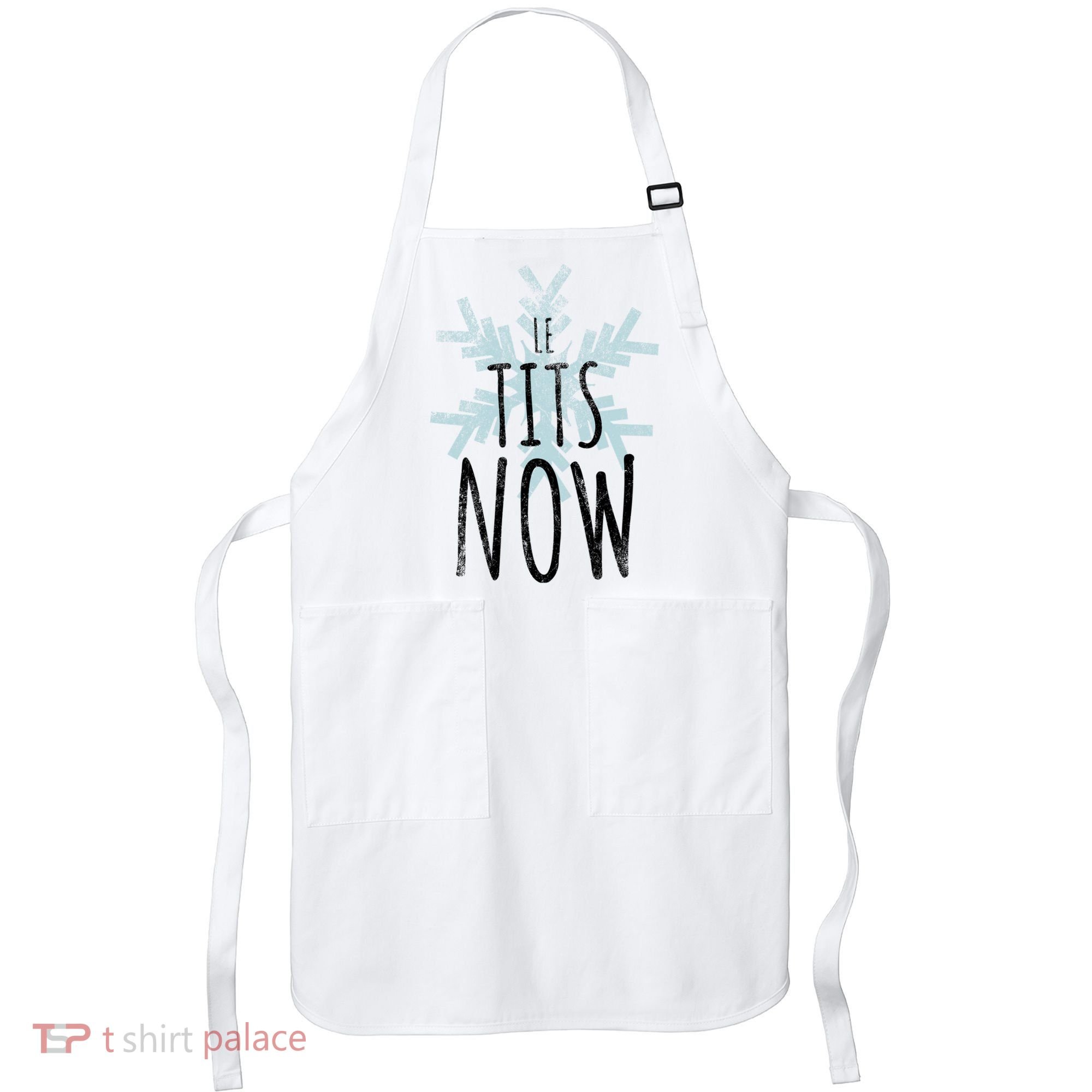 Le Tit Snow Le Tits Now Ugly Christmas Let It Snow Gift Apron