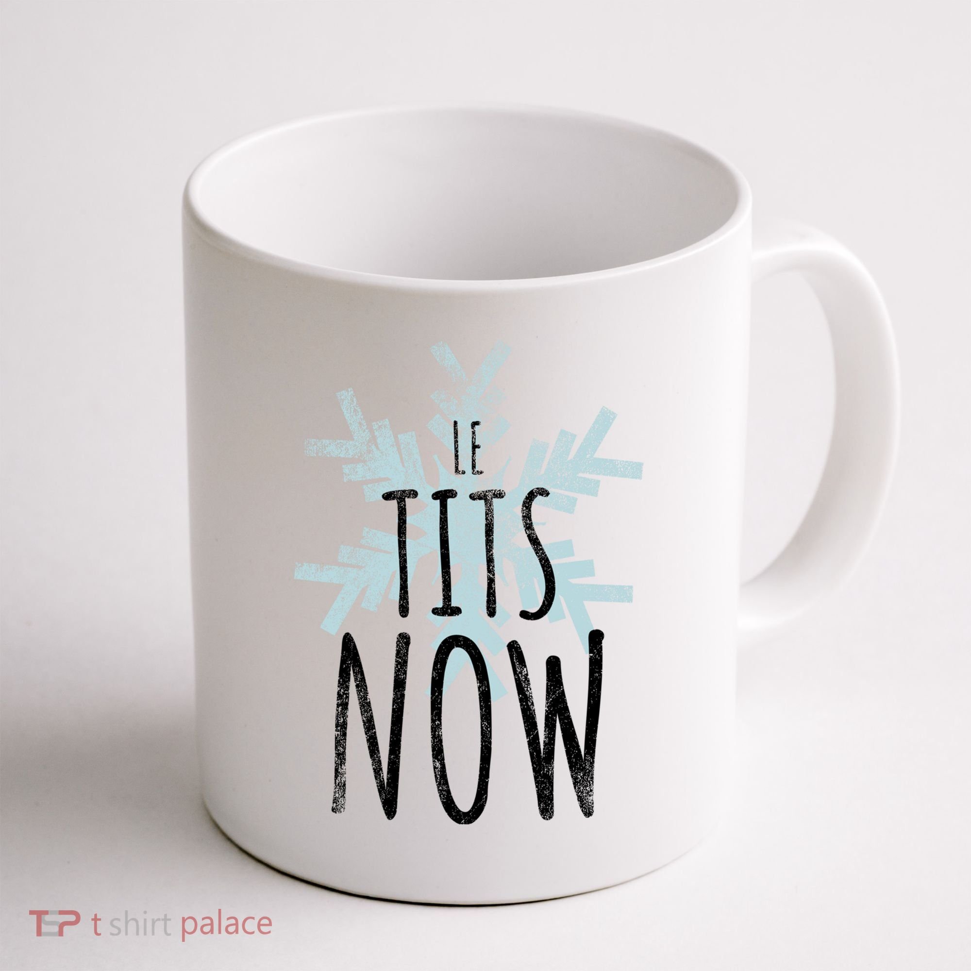 Le Tit Snow Le Tits Now Ugly Christmas Let It Snow Gift Coffee Mug