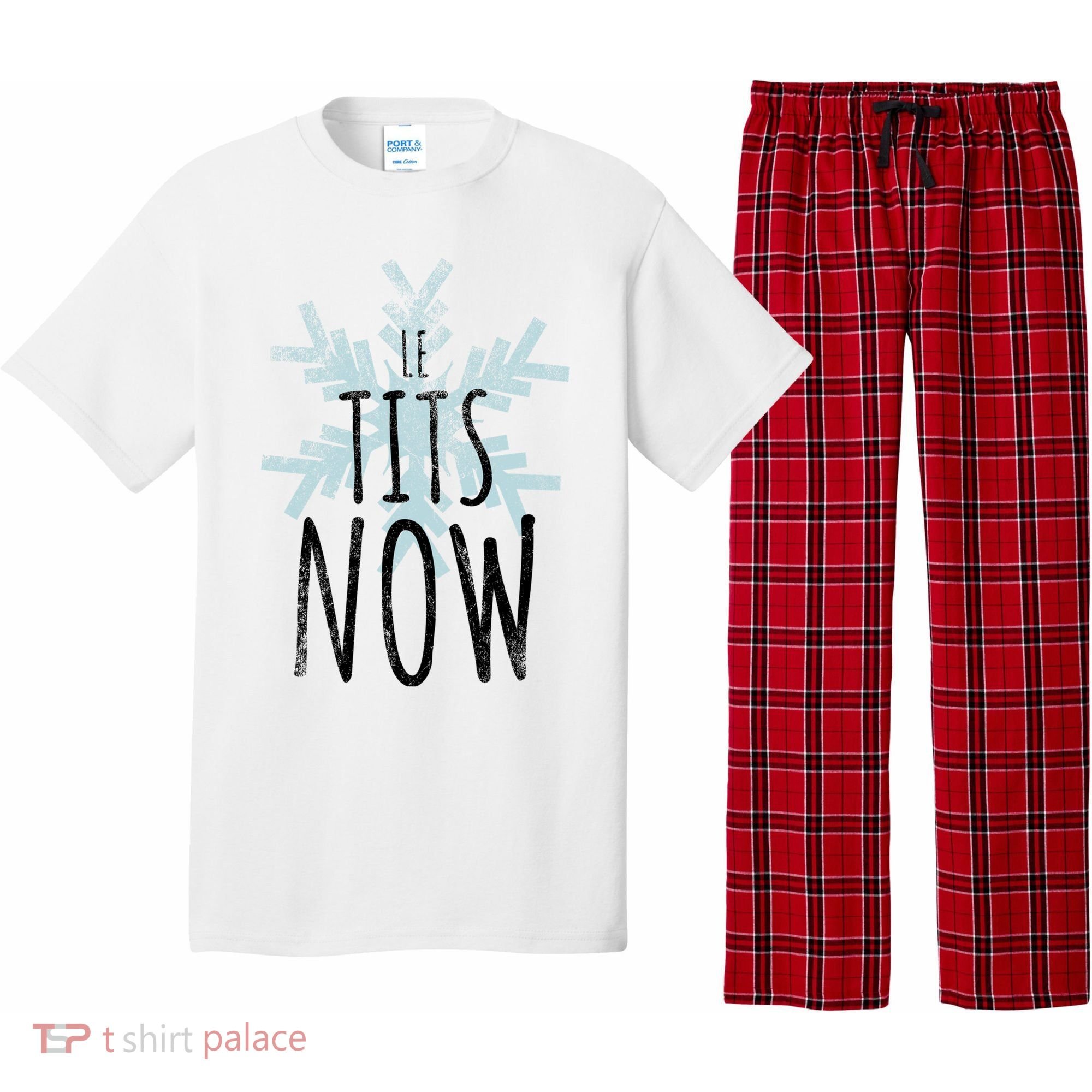 Le Tit Snow Le Tits Now Ugly Christmas Let It Snow Gift Pajama Set