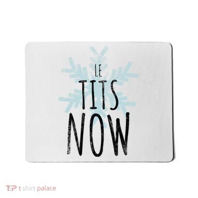 Le Tit Snow Le Tits Now Ugly Christmas Let It Snow Gift Mousepad