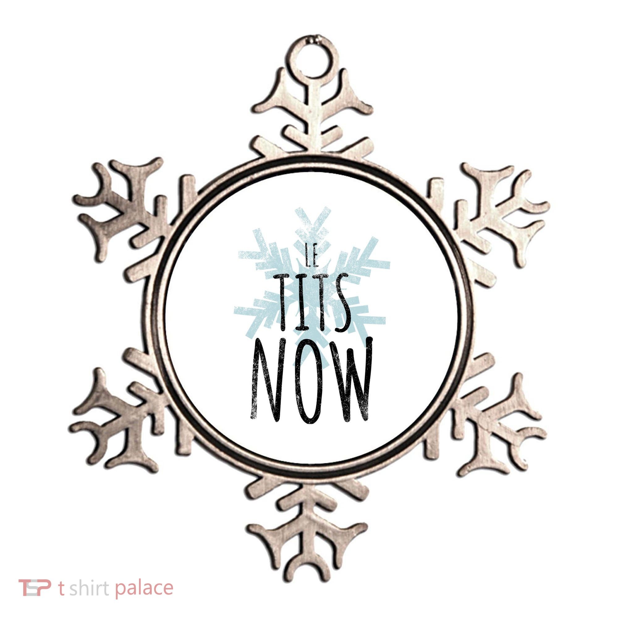 Le Tit Snow Le Tits Now Ugly Christmas Let It Snow Gift Ornament