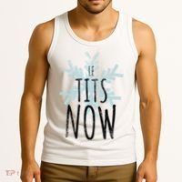 Le Tit Snow Le Tits Now Ugly Christmas Let It Snow Gift Tank Top thumb 3