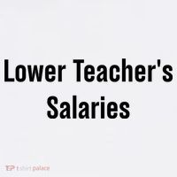 Lower Teacher Salaries Funny Teacher Sweatshirt thumb 3