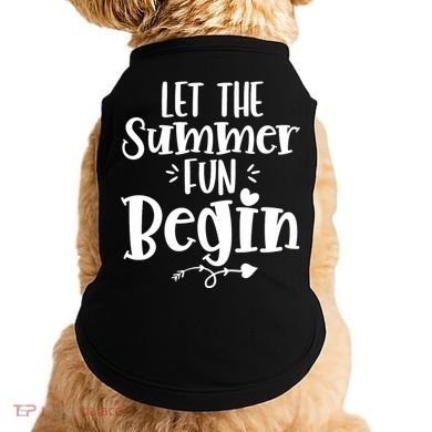 Let The Summer Fun Begin Vacation Doggie Tank