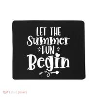 Let The Summer Fun Begin Vacation Mousepad thumb 0