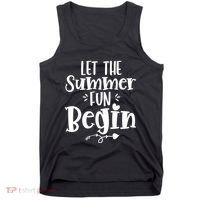 Let The Summer Fun Begin Vacation Tank Top thumb 0