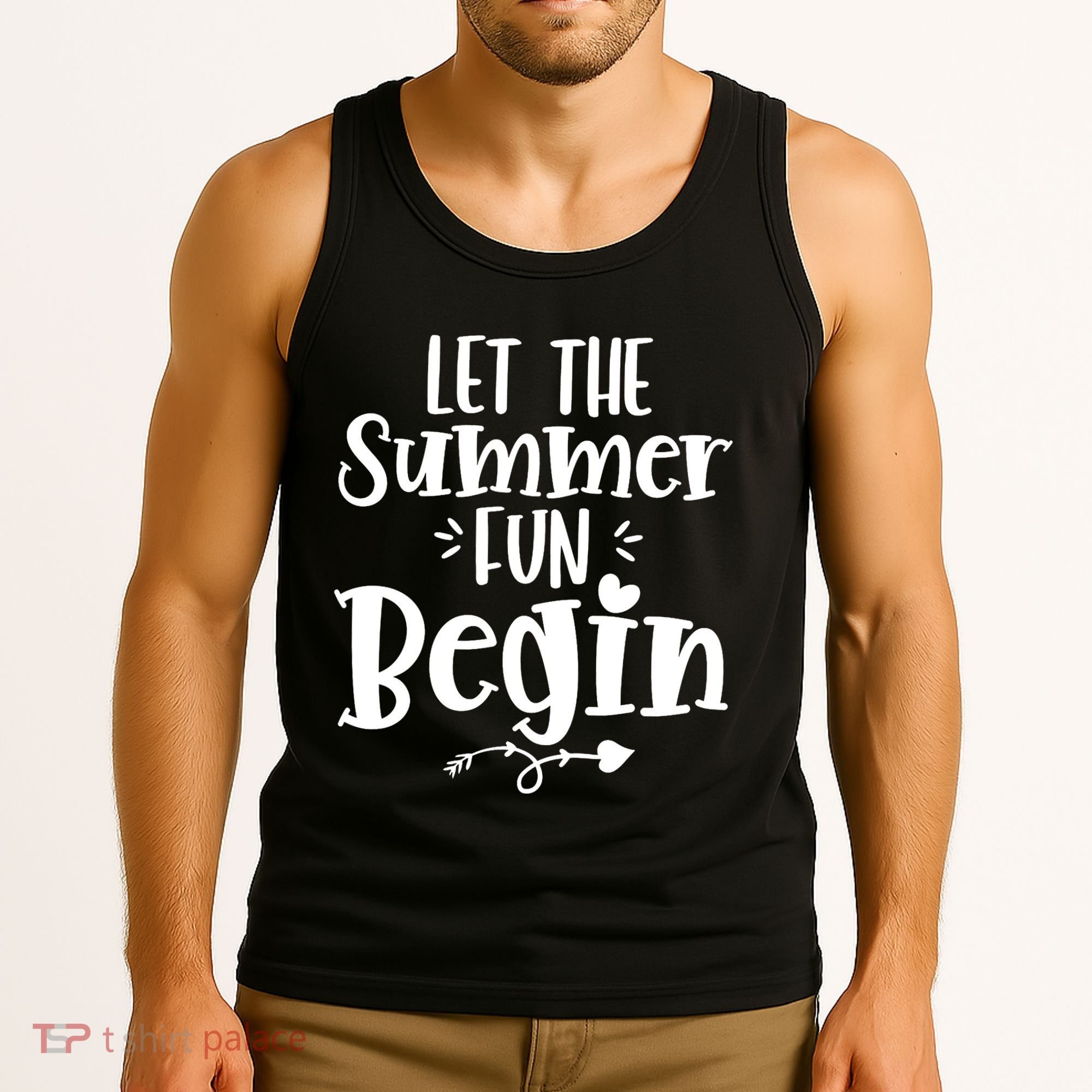 Let The Summer Fun Begin Vacation Tank Top