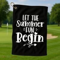 Let The Summer Fun Begin Vacation Golf Towel thumb 1