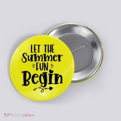 Let The Summer Fun Begin Vacation Button