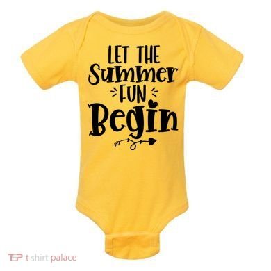 Let The Summer Fun Begin Vacation Baby Bodysuit