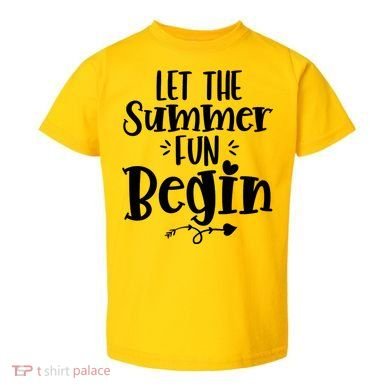 Let The Summer Fun Begin Vacation Toddler T-Shirt