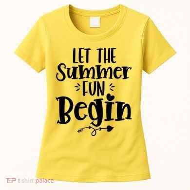 Let The Summer Fun Begin Vacation Women's T-Shirt