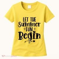 Let The Summer Fun Begin Vacation Women's T-Shirt thumb 0
