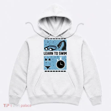 Learn To Swim Hoodie