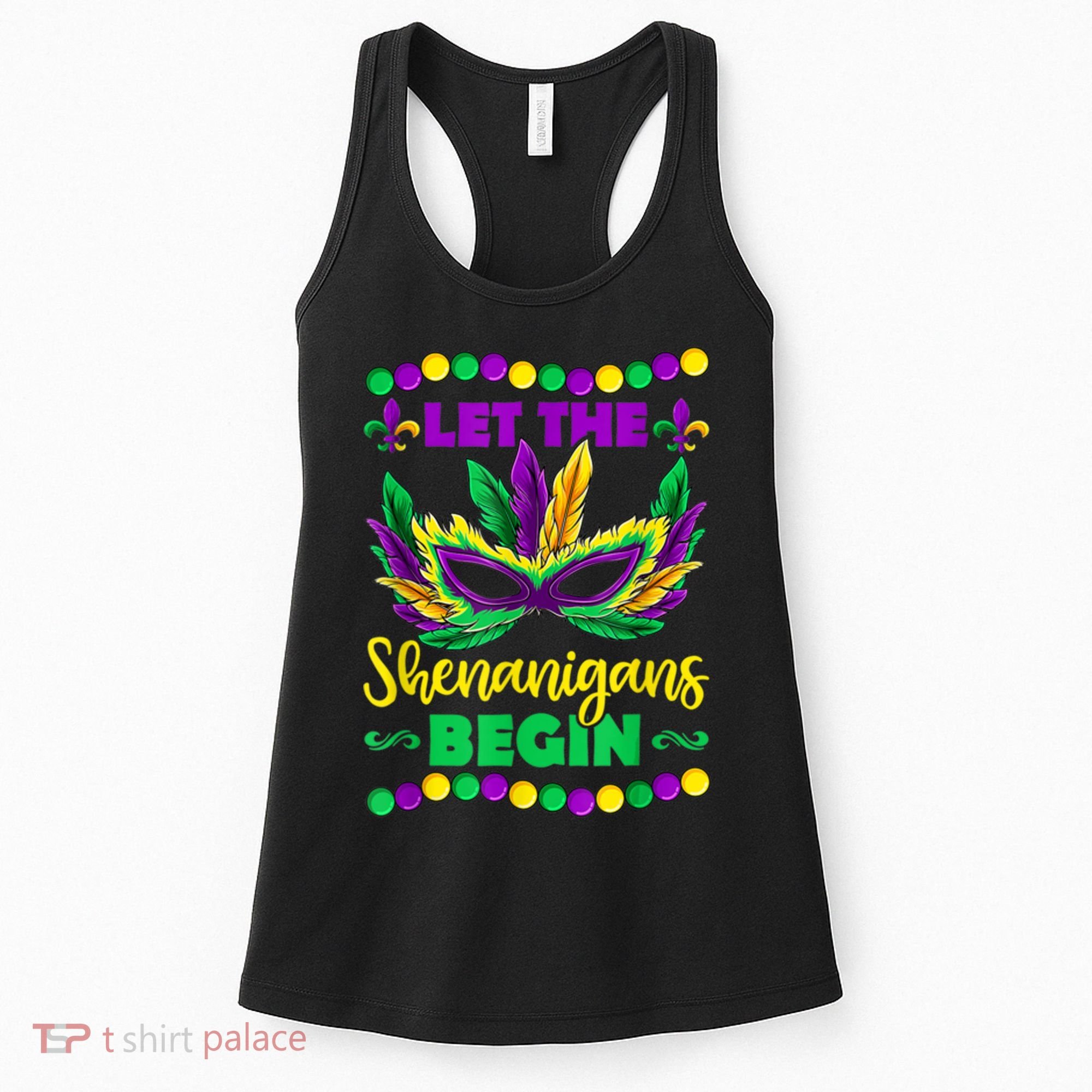 Let The Shenanigans Begin Mardi Gras Women's Tank Top