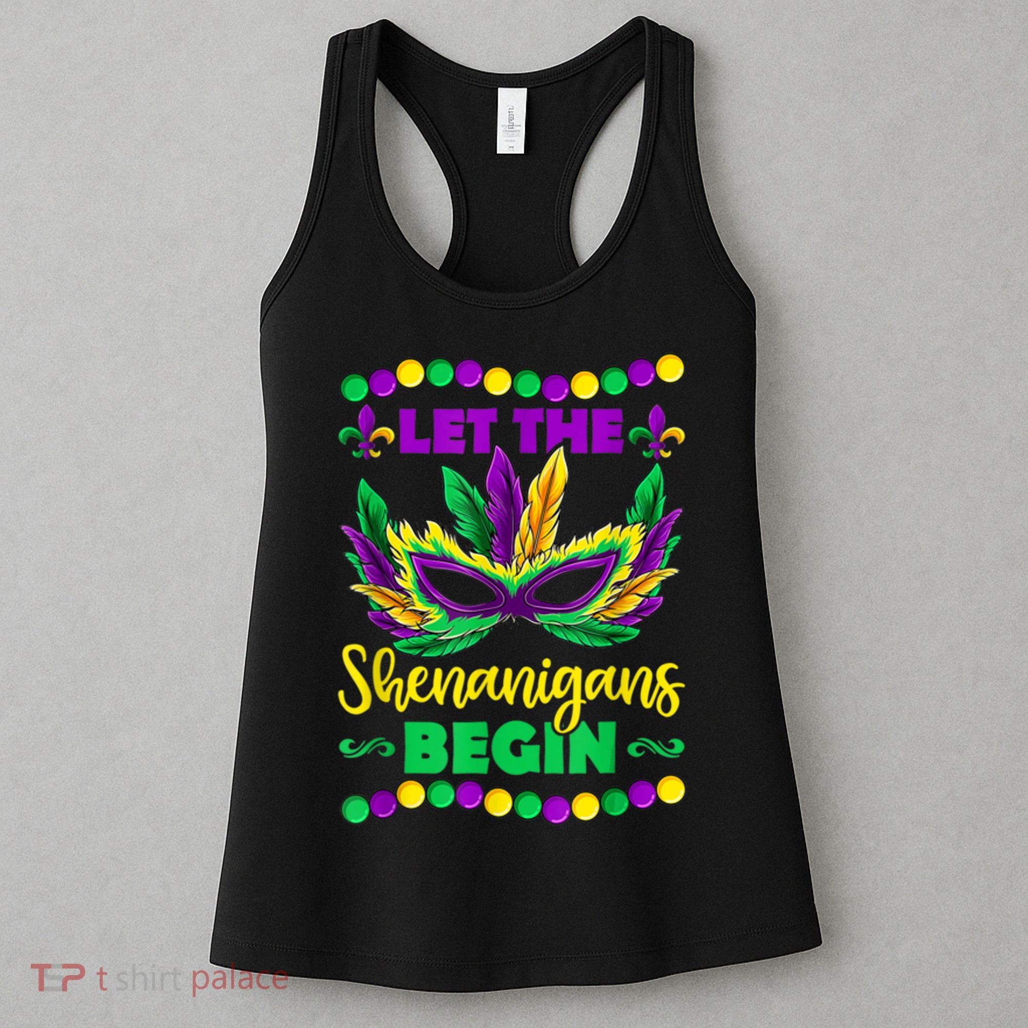 Let The Shenanigans Begin Mardi Gras Women's Tank Top