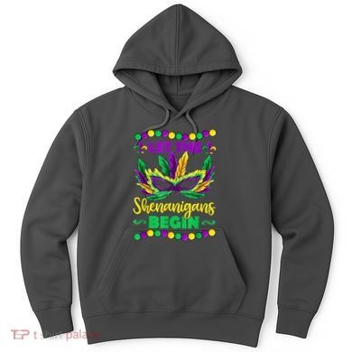Let The Shenanigans Begin Mardi Gras Hoodie