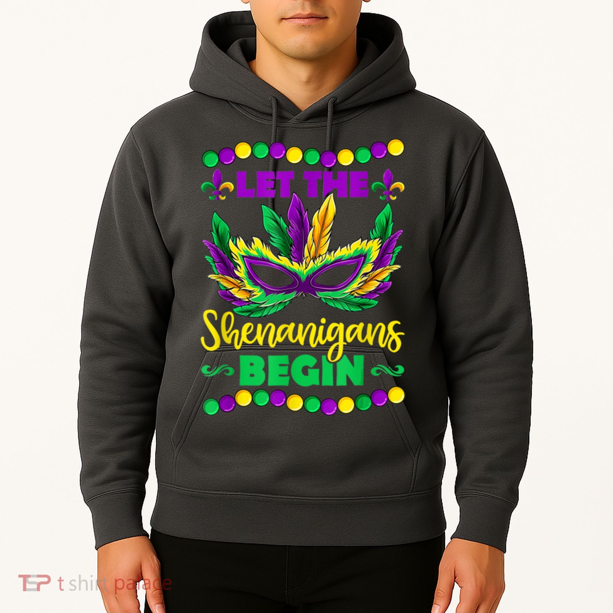 Let The Shenanigans Begin Mardi Gras Hoodie