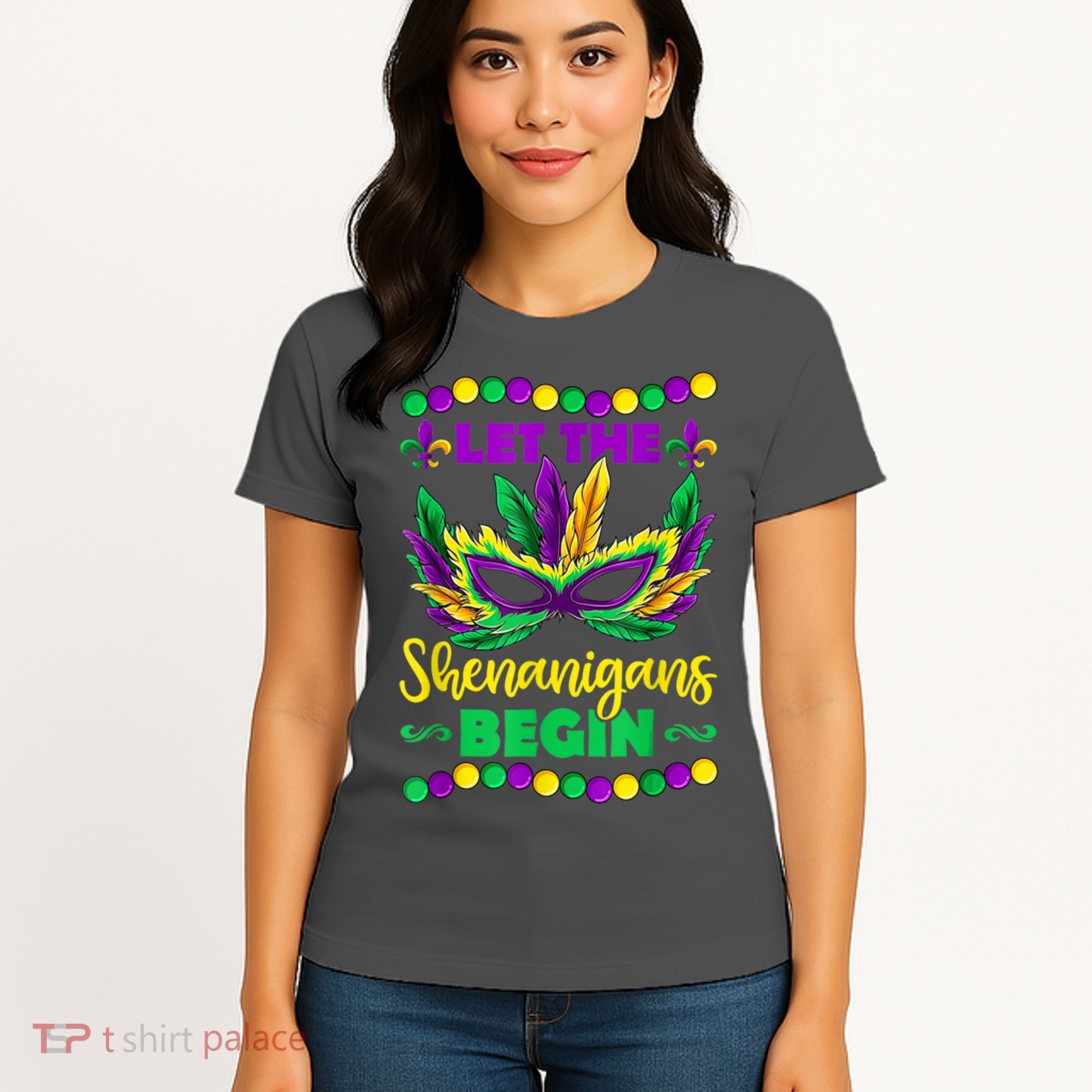 Let The Shenanigans Begin Mardi Gras Women's T-Shirt
