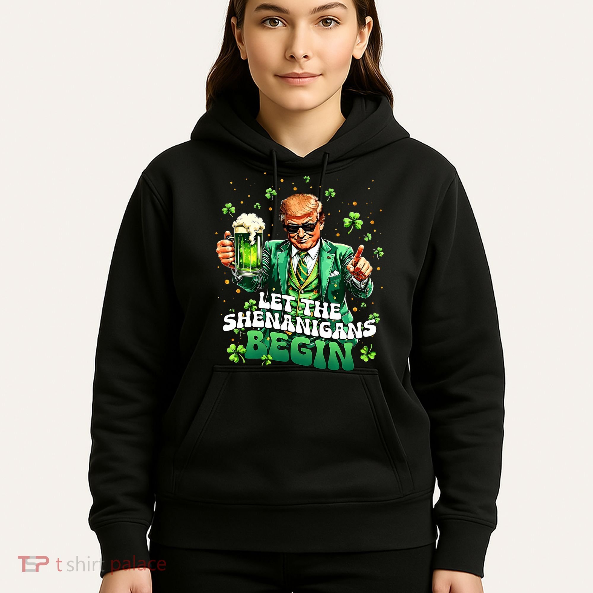 Let The Shenanigans Begin Funny Trump St PatrickS Day Hoodie