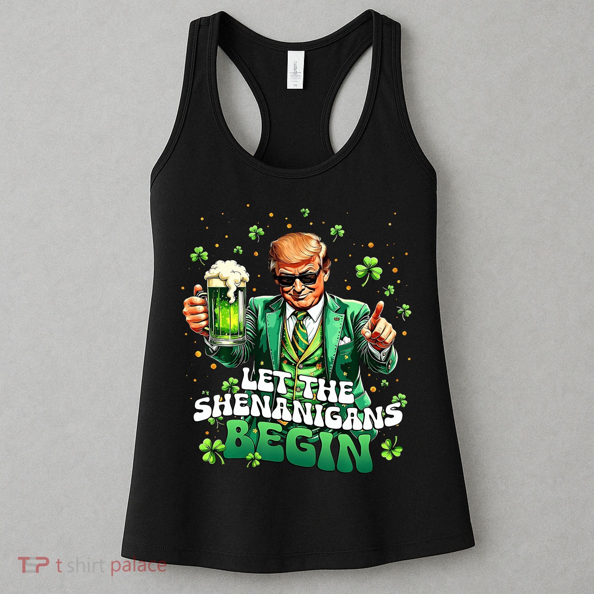 Let The Shenanigans Begin Funny Trump St PatrickS Day Women's Tank Top
