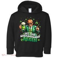 Let The Shenanigans Begin Funny Trump St PatrickS Day Toddler Hoodie thumb 0