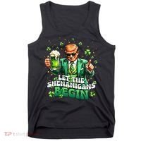 Let The Shenanigans Begin Funny Trump St PatrickS Day Tank Top thumb 0