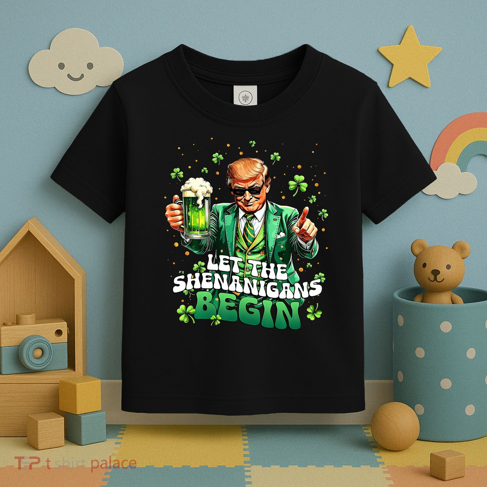 Let The Shenanigans Begin Funny Trump St PatrickS Day Toddler T-Shirt