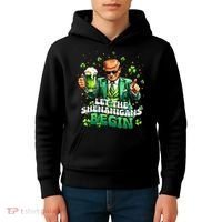 Let The Shenanigans Begin Funny Trump St PatrickS Day Kids Hoodie thumb 4