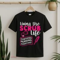 Living The Scrubs Life Certified Nursing Assistant CNA T-Shirt thumb 2