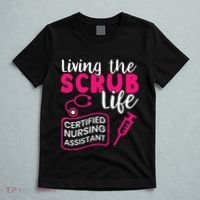 Living The Scrubs Life Certified Nursing Assistant CNA T-Shirt thumb 5