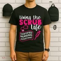 Living The Scrubs Life Certified Nursing Assistant CNA T-Shirt thumb 6