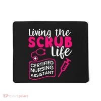 Living The Scrubs Life Certified Nursing Assistant CNA Mousepad thumb 0