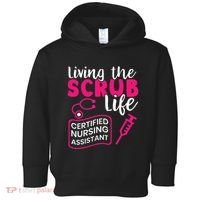 Living The Scrubs Life Certified Nursing Assistant CNA Toddler Hoodie thumb 0