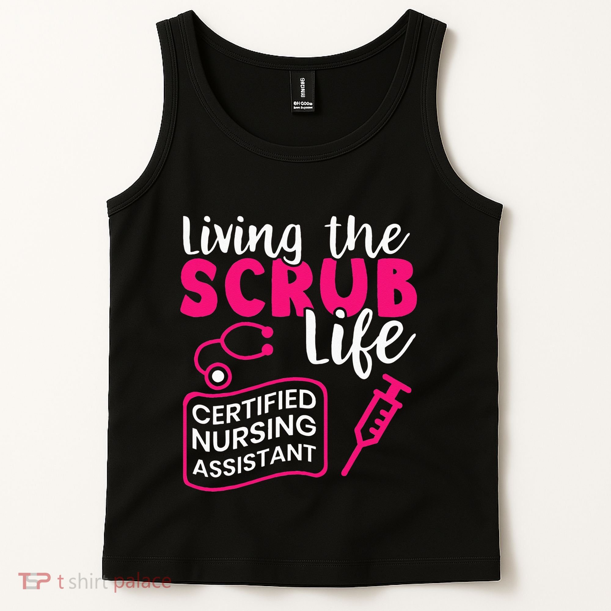 Living The Scrubs Life Certified Nursing Assistant CNA Tank Top