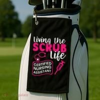 Living The Scrubs Life Certified Nursing Assistant CNA Golf Towel thumb 2