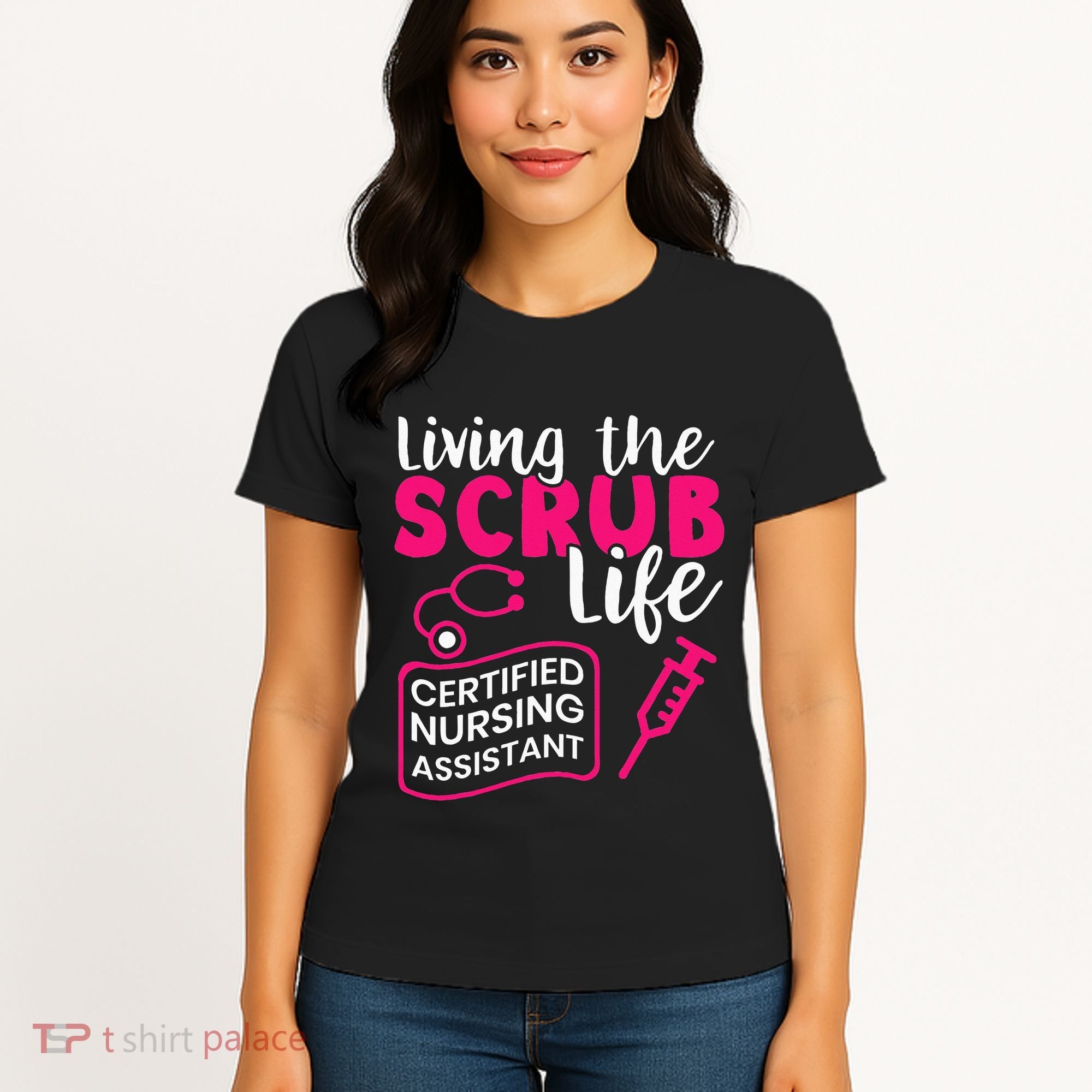 Living The Scrubs Life Certified Nursing Assistant CNA Women's T-Shirt
