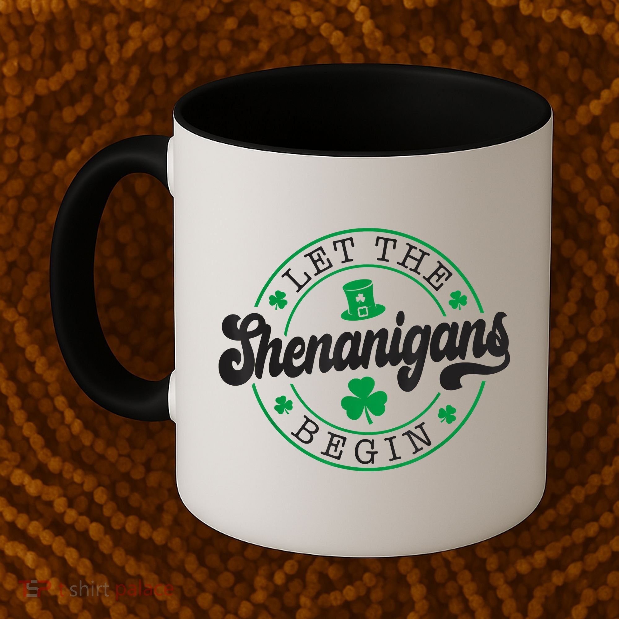 Let The Shenanigans Begin St. Patrick's Day Shamrock Circle Coffee Mug