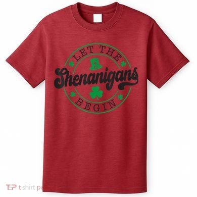 Let The Shenanigans Begin St. Patrick's Day Shamrock Circle T-Shirt