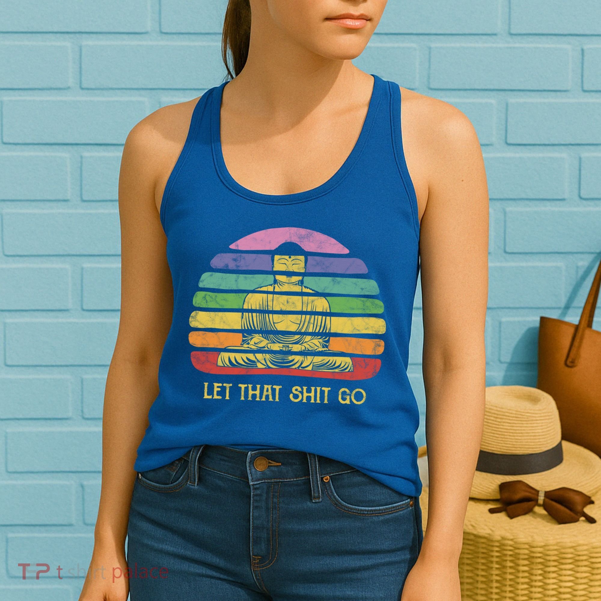 Let That Shitgiftgo Buddha Great Gift Funny Meditating Budda Budha Women's Tank Top