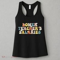 Lower Teacher's Salaries Retro Teacher Women's Tank Top thumb 3
