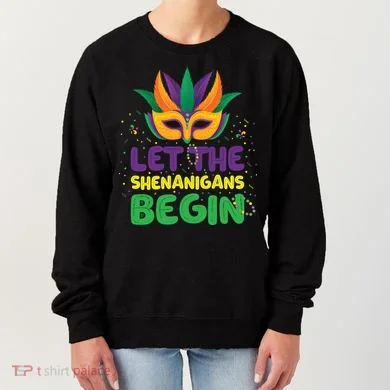 Let The Shenanigans Begin Women's Sweatshirt