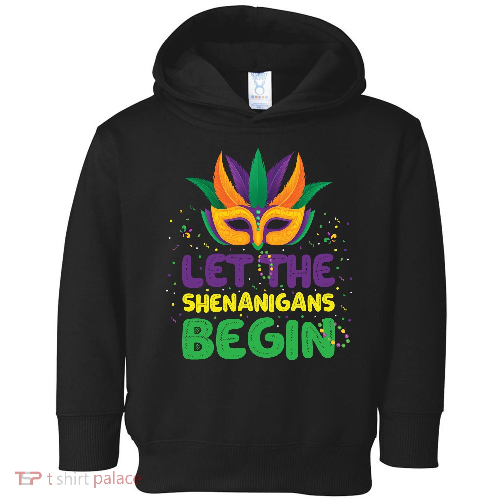 Let The Shenanigans Begin Toddler Hoodie